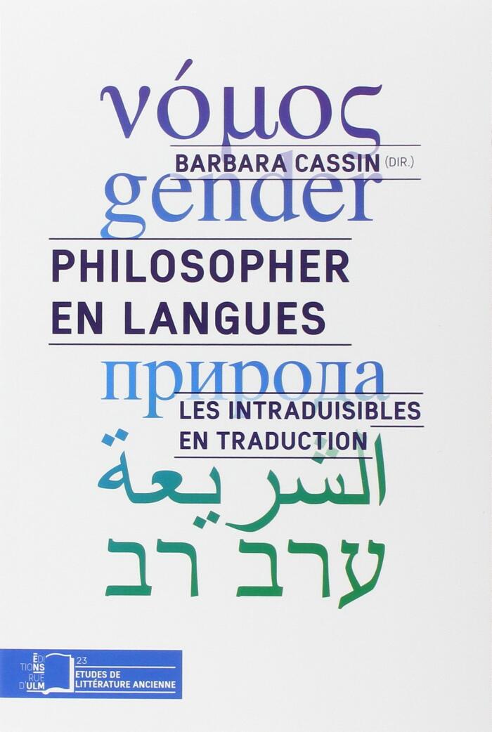 Philosopher en langues : Les intraduisibles en traduction