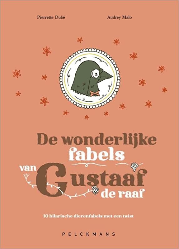 De wonderlijke fabels van Gustaaf de raaf
