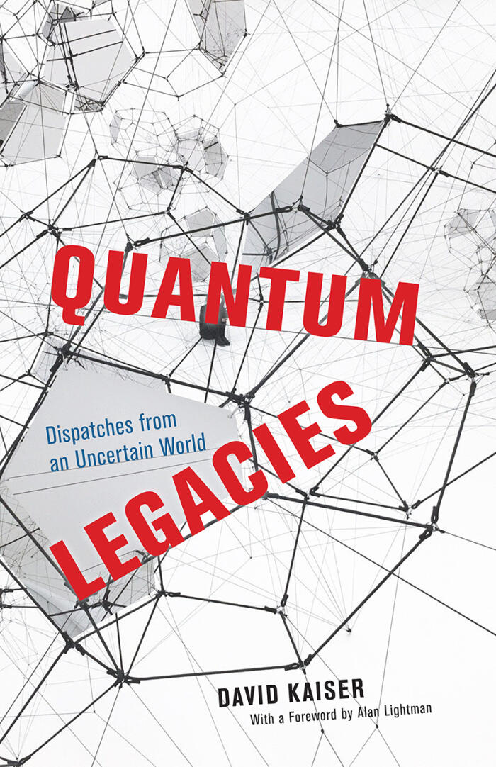 Quantum Legacies: Dispatches from an Uncertain World