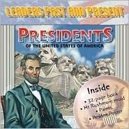 Leaders Past and Present: Presidents of the United States of America