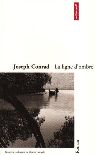 La Ligne d'ombre : une confession