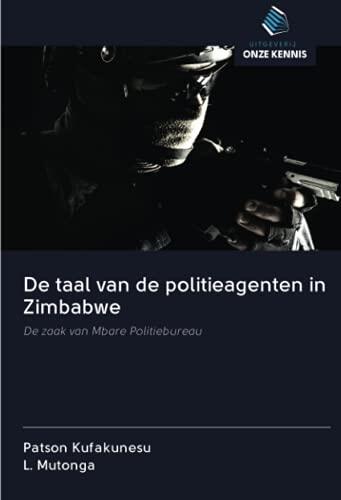 De taal van de politieagenten in Zimbabwe: De zaak van Mbare Politiebureau