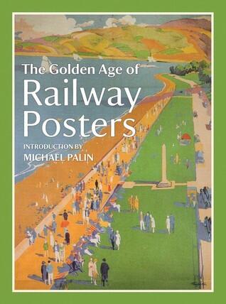 The Golden Age of Railway Posters