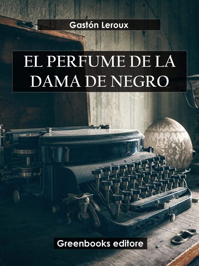 El perfume de la dama de negro