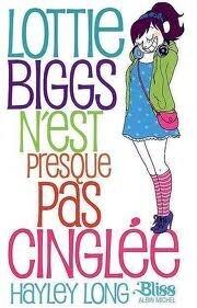 Lottie Biggs N'Est Presque Pas Cinglee