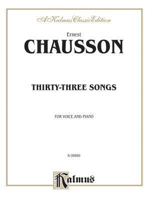Thirty-Three Songs: French Language Edition (Kalmus Edition)