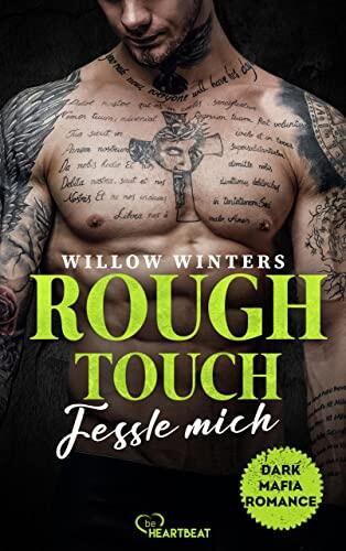 Rough Touch: Fessle mich