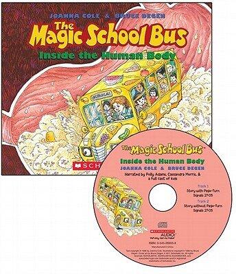 The Magic School Bus: Inside the Human Body [With Paperback Book] [MSB INSIDE THE HUMAN BO-W/BK D] [Compact Disc]