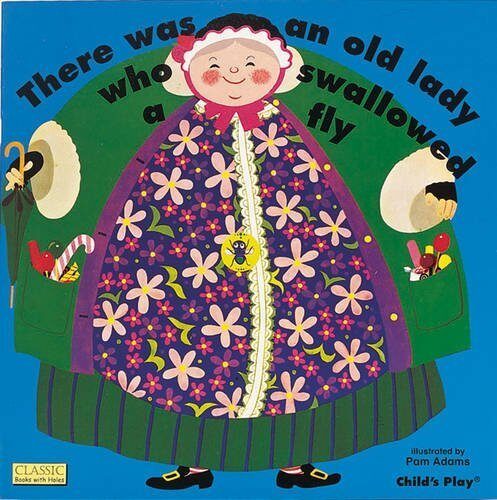 [There Was an Old Lady Who Swallowed a Fly] [By: Pam Adams] [September, 2013]