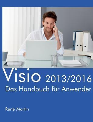Visio 2013/2016: Das Handbuch für Anwender