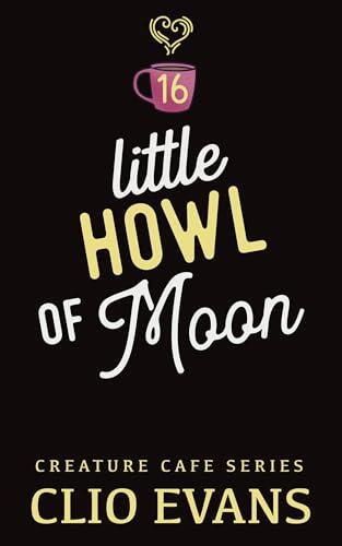 Little Howl of Moon (MM Monster Romance)