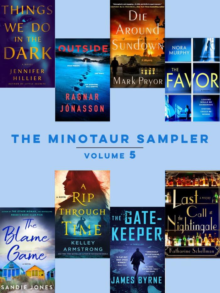 The Minotaur Sampler (Volume 5): New Books to Make Your Heart Race