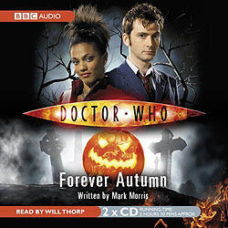 Doctor Who: Forever Autumn [Abridged]