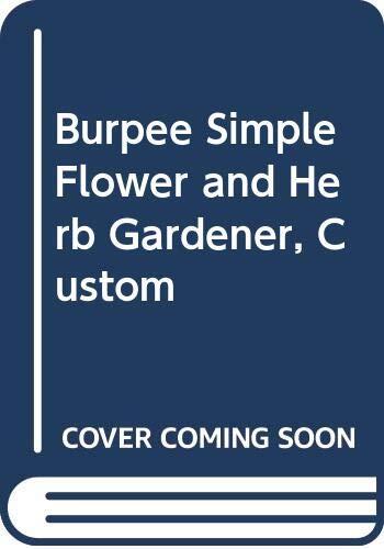 Burpee Simple Flower and Herb Gardener