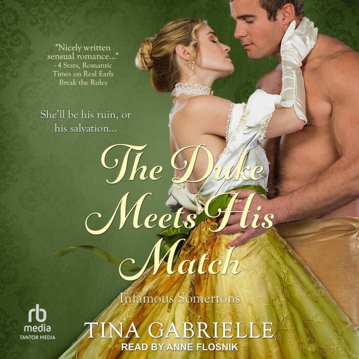 The Duke Meets His Match: Infamous Somertons, Book 3
