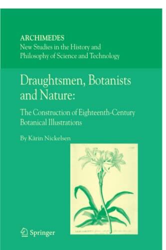 Draughtsmen, Botanists and Nature:: The Construction of Eighteenth-Century Botanical Illustrations