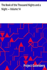 The Book of the Thousand Nights and a Night, Volume 14