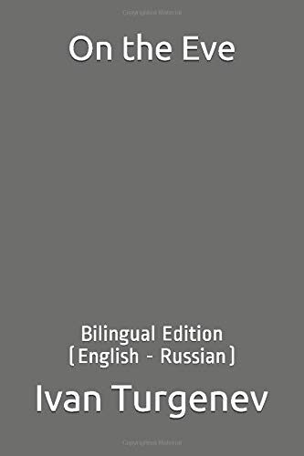 On the Eve: Bilingual Edition