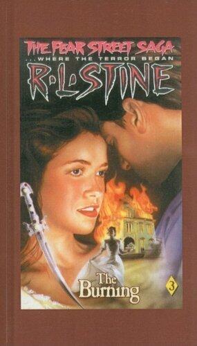 The Burning (The Fear Street Saga #3)