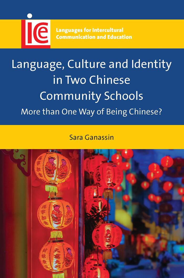 Language, Culture and Identity in Two Chinese Community Schools: More than One Way of Being Chinese?