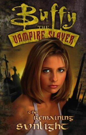 Buffy the Vampire Slayer: Remaining Sunlight