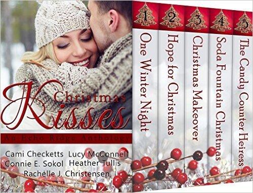 Christmas Kisses: An Echo Ridge Anthology