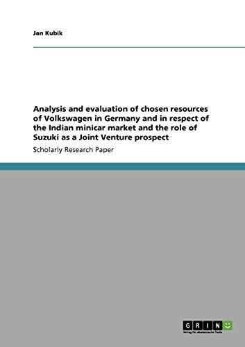 Analysis and Evaluation of Chosen Resources of Volkswagen in Germany and in Respect of the Indian Minicar Market