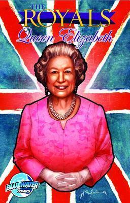 Royals: The Queen of England - The Graphic Novel