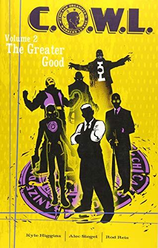 C.O.W.L. Volume 2: The Greater Good: A Massive-Verse Book