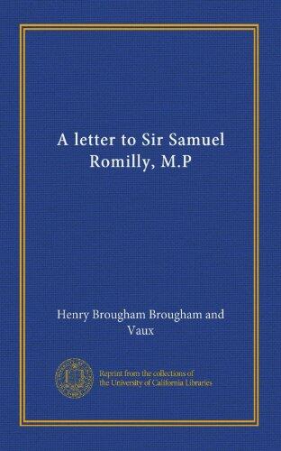 A letter to Sir Samuel Romilly, M.P