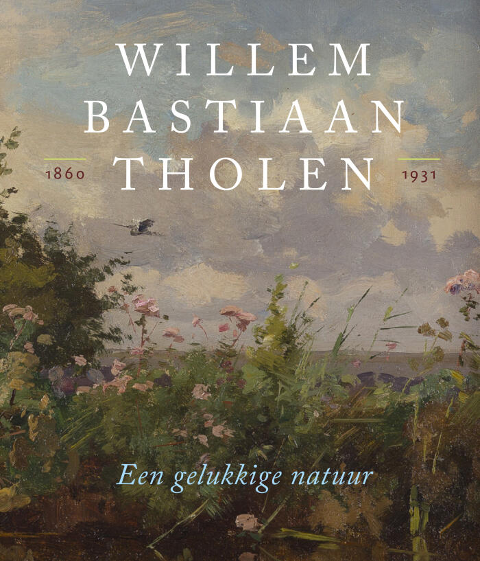 Willem Bastiaan Tholen: Een Gelukkige Natuur