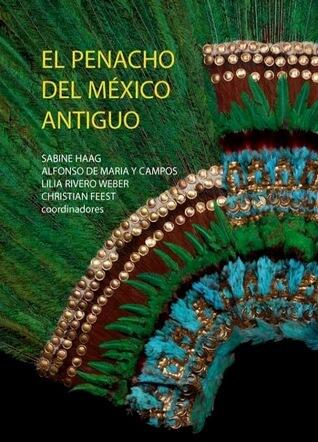 El Penacho del México Antiguo