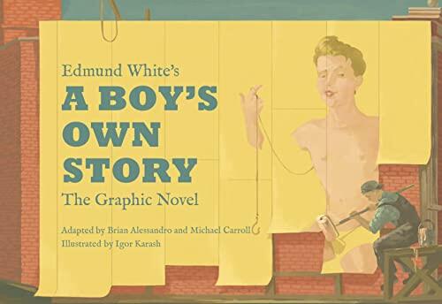 A Boy's Own Story (The Graphic Novel)