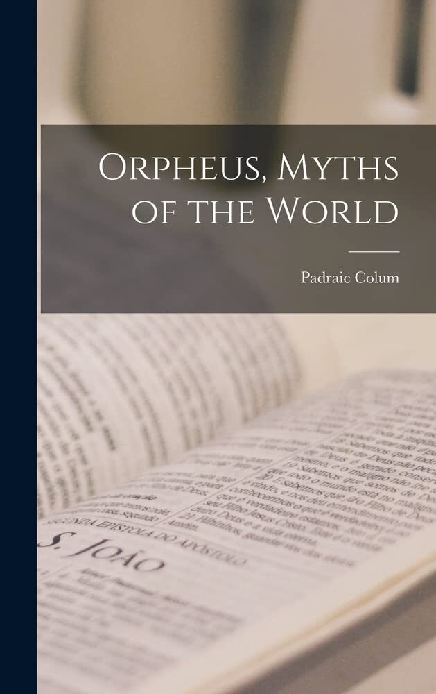 Orpheus, Myths of the World