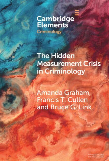 The Hidden Measurement Crisis in Criminology: Procedural Justice as a Case Study