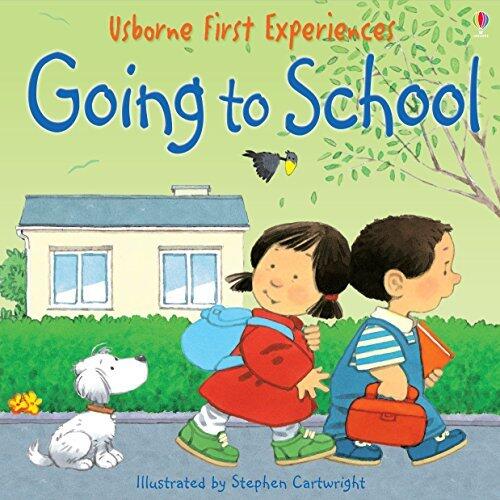Usborne First Experiences: Going to School: For tablet devices: For tablet devices