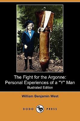 The Fight for the Argonne: Personal Experiences of A Y Man