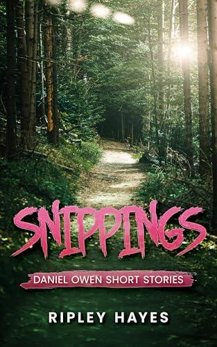 Snippings: Daniel Owen Short Stories