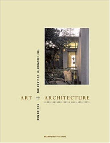 The Ebsworth Collection and Residence [Illustrated]