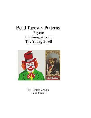 bead tapestry Patterns peyote clowning around the young swell
