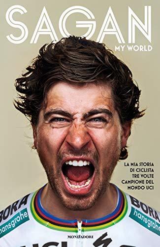 My World: La Mia Storia di Ciclista Tre Volte Campione del Mondo UCI