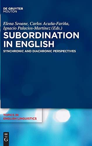 Subordination in English: Synchronic and Diachronic Perspectives