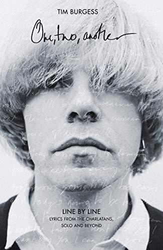 One Two Another: Line By Line: Lyrics from The Charlatans, Solo and Beyond