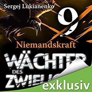 Wächter des Zwielichts: Niemandskraft