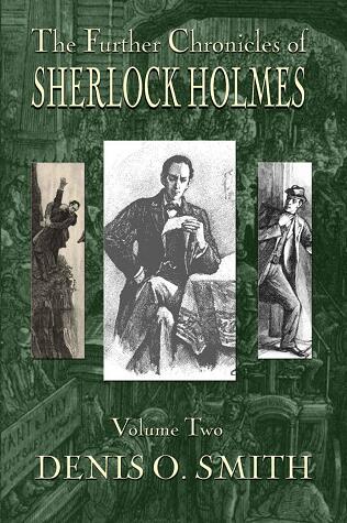The Further Chronicles of Sherlock Holmes