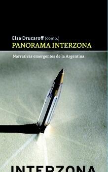 Panorama InterZona: Narrativas emergentes de la Argentina