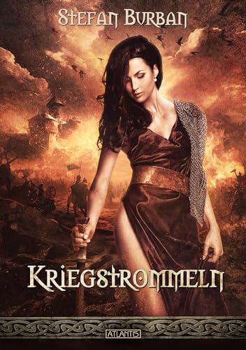 Die Chronik der Falkenlegion 3: Kriegstrommeln (Stefan Burbans DIE CHRONIK 7)