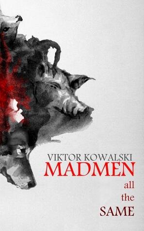 Madmen all the Same