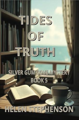 Tides of truth: Book 5 in the Silver Gum Mystery