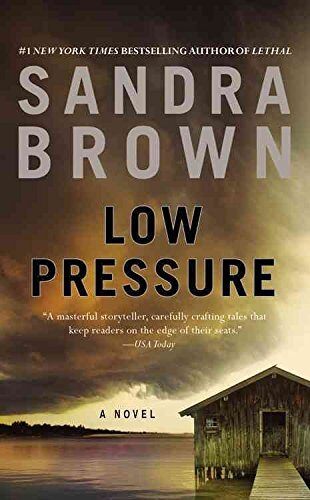 [(Low Pressure)] [By (author) Sandra Brown] published on